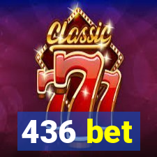 436 bet